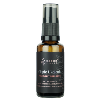 Olej do masażu - Ciepłe Ukojenie Natur Planet, 30ml